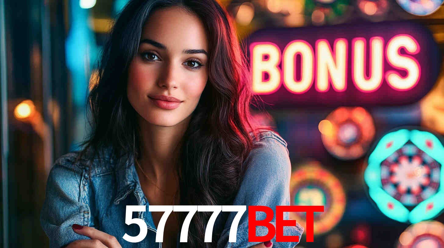 Daily Bonuses 57777bet